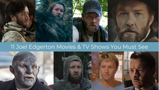 Essential Viewing: 11 Joel Edgerton Movies and TV Shows You Must See